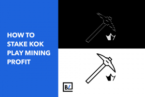 How to Stake KOK PLAY Mining Profit